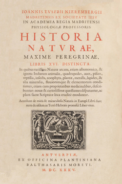 Historia natvrae, maxime peregrinae (libris XVI), de Juan Eusebio Nieremberg (1635), obra escrita en latín en el siglo XVII