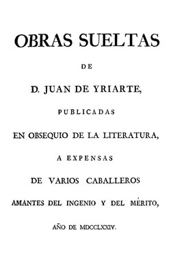 Portada y volúmenes de las Obras sueltas de don Juan de Iriarte publicadas en 1774